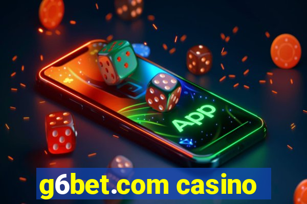 g6bet.com casino